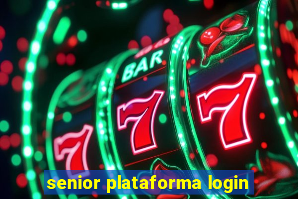 senior plataforma login